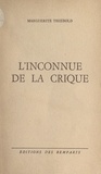 Marguerite Thiébold - L'inconnue de la crique.