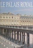 Victor Champier et Gustave-Roger Sandoz - Le Palais-Royal - D'après des documents inédits (1629-1900).