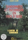 Jacques Lalubie - Randonnées et patrimoine en pays d'Auge (3). Canton de Cambremer - Avec 200 illustrations. Photographies et croquis de l'auteur ou de sa collection.