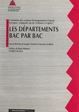  Groupe d'étude et de réflexion et Françoise Lavallard - Les départements BAC par BAC (2) - L'évolution des systèmes d'enseignement à travers la France : cinquante ans de croissance et après ?.