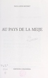Paul-Louis Rousset - Au pays de la Meije.