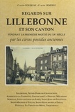 Claude Fouquay et Claude Lemesle - Regards sur Lillebonne et son canton pendant la première moitié du XXème siècle - Par les cartes postales anciennes.