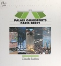Claude Sudres et  Collectif - Palais omnisports Paris Bercy.