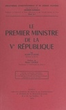 Alain Claisse et Georges Burdeau - Le Premier ministre de la Ve République.