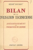 René Duchet - Bilan de la civilisation technicienne - Anéantissement ou promotion de l'homme.