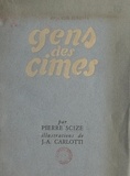 Pierre Scize et Jean-Albert Carlotti - Gens des cimes.