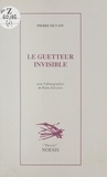 Pierre Silvain et Didier Coste - Le guetteur invisible.