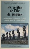 Maurice Déribéré et Paulette Déribéré - Les vérités de l'Île de Pâques.