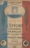 Victor Basquel et Alcide Delmont - Le livre d'or de l'effort colonial français pendant la Grande Guerre : 1914-1918 (1). Guadeloupe, Guyane, Inde française, Martinique, Océanie française, Réunion, Îles Saint-Pierre et Miquelon.