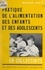 Maurice Aubin et Marie-Louise Cordillot - Pratique de l'alimentation des enfants et des adolescents en collectivité.