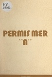 Pierre Bost - Permis mer "A" (théorie).