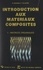 Raymond Daviaud et Claude Filliatre - Introduction aux matériaux composites (1). Matrices organiques.