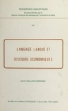 Janine Gallais-Hamonno et Jean David - Langage, langue et discours économiques.