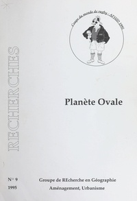  Groupe de recherches en géogra et Jean-Paul Volle - Planète ovale - Coupe du monde de rugby : AFSUD 1995.