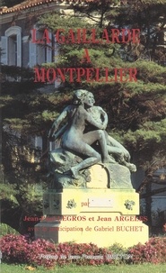 Jean Argelès et Jean-Paul Legros - La Gaillarde à Montpellier.