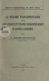 Boris Mirkine-Guetzévitch et  Institut international de droi - Le régime parlementaire dans les constitutions européennes d'après guerre - Rapport présenté à la session de 1937.