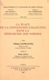 Nikitas Aliprantis et Gustave Henri Camerlynck - La place de la convention collective dans la hiérarchie des normes.