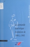 Karima Azrine et Hélène Lamalle - La demande touristique : évolution de 1990 à 1995.