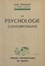 Gérard Deledalle et Paul Foulquié - La psychologie contemporaine.