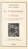 Jean-Paul Depretto et Sylvie Van de Casteele-Schweitzer - Le communisme à l'usine - Vie ouvrière et mouvement ouvrier chez Renault, 1920-1939.