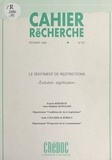 Franck Berthuit et Aude Collerie de Borely - Le sentiment de restrictions - Évolution, signification.