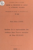 Marie-Hélène Caspar et  Centre de recherches de langue - Système de la représentation des couleurs dans l'œuvre narrative de Dino Buzzati.