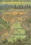 René Jullian et  Collectif - Lyon.