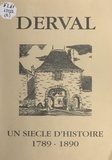  Commission historique de l'Ass et Yves Cosson - Derval des origines à nos jours (2). Un siècle d'histoire, 1789-1890.