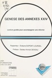  Institut régional du travail s et Evelyne Dupont-Lourdel - Genèse des annexes XXIV - Lecture guidée pour accompagner une réforme.