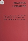 Maurice Lemaître - Mon action pour la liberté d'expression de l'érotisme, droit intellectuel universel.