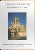 Francis Manent et Joan Tocabens - À la découverte de la vallée de la Roma - Descobrim la vall de la Roma.