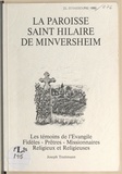 Joseph Truttmann et Robert Kuven - La paroisse Saint-Hilaire de Minversheim - Les témoins de l'Évangile, fidèles, prêtres, missionnaires, religieux et religieuses.
