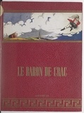 Léonce Peillard et Ivane Marchegay - Les aventures du Baron de Crac.