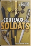 Gérard Lecœur et Roger Rouquier - Les couteaux de nos soldats.