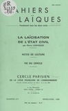 Pierre Lamarque et Prosper Alfaric - La laïcisation de l'État civil - Notes de lecture. Vie du Cercle.