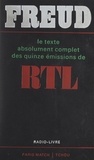 Roger Mauge et Jean Farran - Freud - Le texte absolument complet des quinze émissions de RTL.