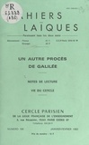Louis Lafourcade et R. Zouckermann - Un autre procès de Galilée - Notes de lecture. Vie du Cercle.