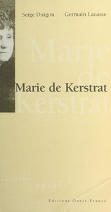 Serge Duigou et Germain Lacasse - Marie de Kerstrat.