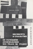 Jean-Jacques Schwien et  Centre national d'archéologie - Strasbourg - Document d'évaluation du patrimoine archéologique urbain.