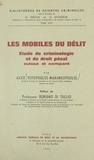 Alice Yotopoulos-Marangopoulos et Benigno Di Tullio - Les mobiles du délit - Étude de criminologie et de droit pénal suisse et comparé.