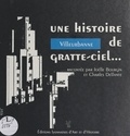 Joëlle Bourgin et Charles Delfante - Villeurbanne... une histoire de gratte-ciel.