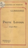 Joseph-Émile Fidao-Justiniani - Pierre Leroux (1797-1871).