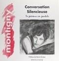 Joël Montigny et Christine Chanel - Conversation silencieuse - De poèmes en pastels.