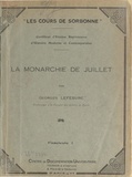 Georges Lefebvre - La Monarchie de Juillet (1).