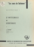 Jacques Dixmier - L'intégrale de Lebesgue.