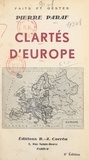 Pierre Paraf - Clartés d'Europe.