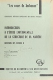 Yvette Cauchois - Introduction à l'étude expérimentale de la structure de la matière - Diffusion des rayons X.