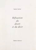 Salah Stétié et Ghani Alani - Réfraction du désert et du désir.