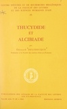 Edouard Delebecque et  Centre d'études et de recherch - Thucydide et Alcibiade.