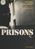 Bernard Rodenstein et Christian Kempf - Prisons.